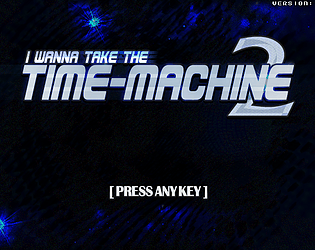 I Wanna Take the Time-machine 2