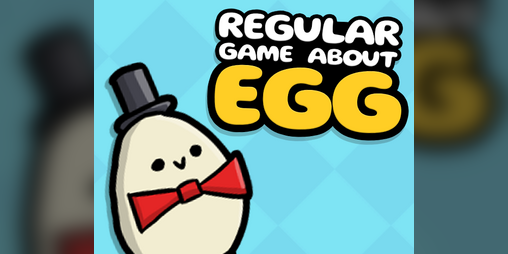 Cover image for Regular Game About Egg