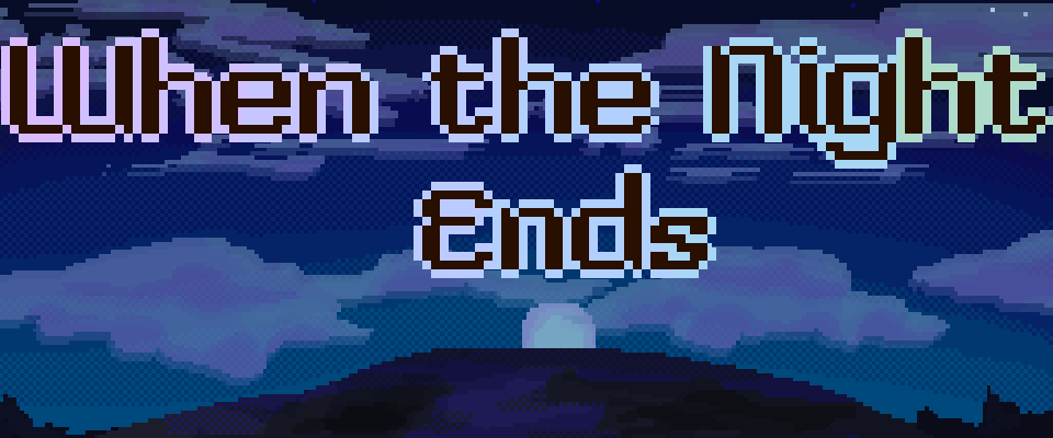 When the Night Ends