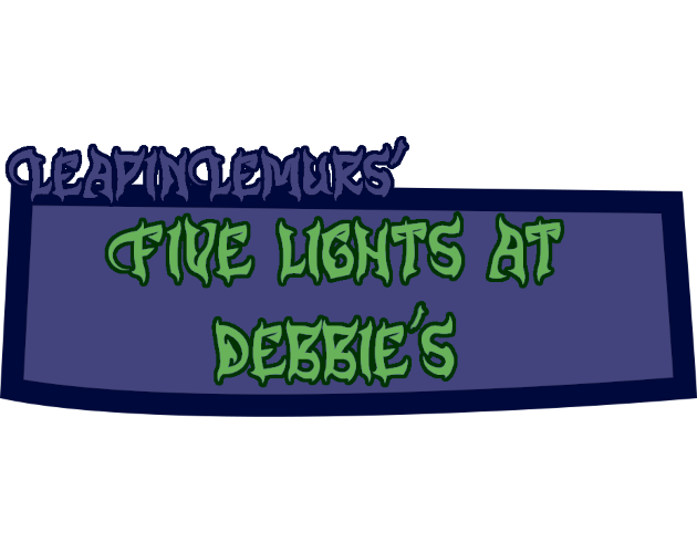 Five Lights At Debbies