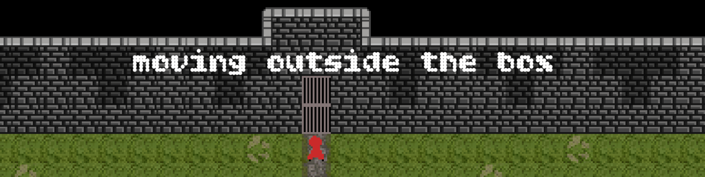 moving outside the box