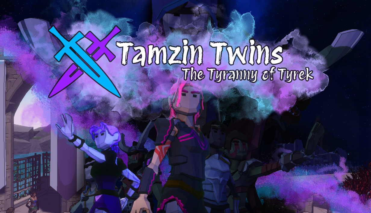 Tamzin Twins: The Tyranny of Tyrek