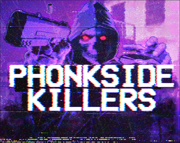 Cover image for Phonkside Killers (demo)