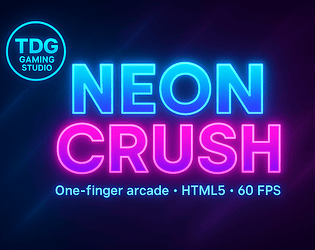 Neon Crush TDG