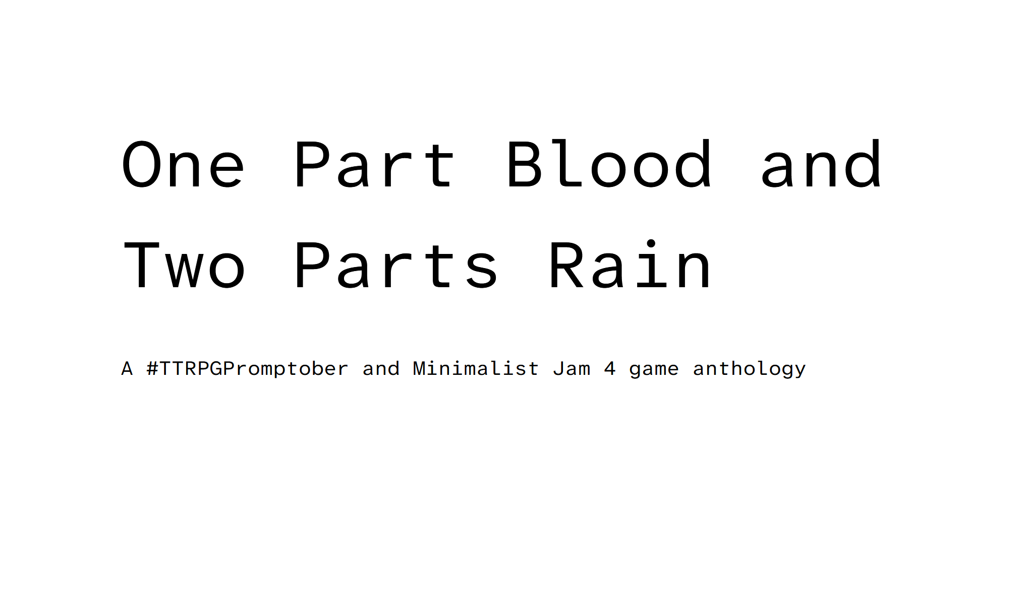 Cover image for One Part Blood and Two Parts Rain