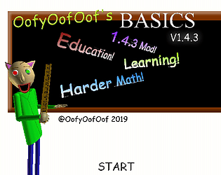 OofyOofOof's Basics But Baldi The amalgamated laboratory with mod menu