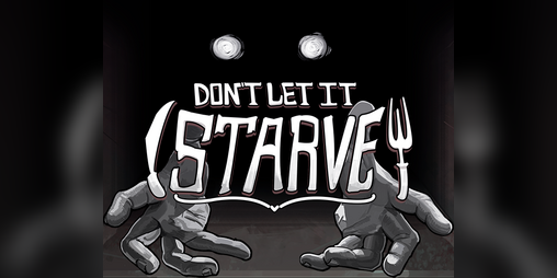Cover image for Don't Let It Starve