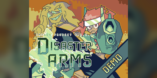 Cover image for Disaster Arms - Impact Project B.A.H.N. (demo)