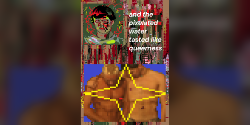Cover image for The water tasted like gay pixels