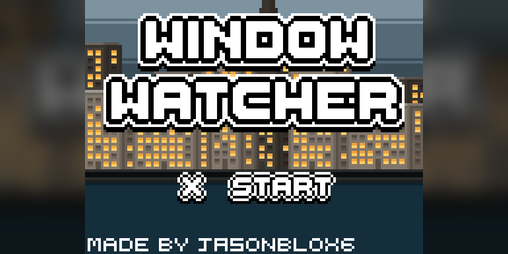 Cover image for Window Watcher (GMTK 2019)