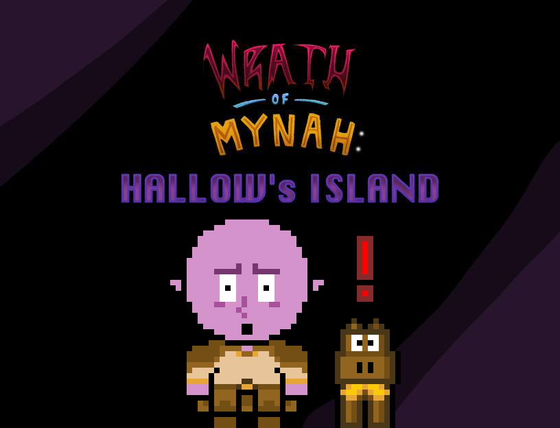 Wrath of Mynah: Hallow's Island