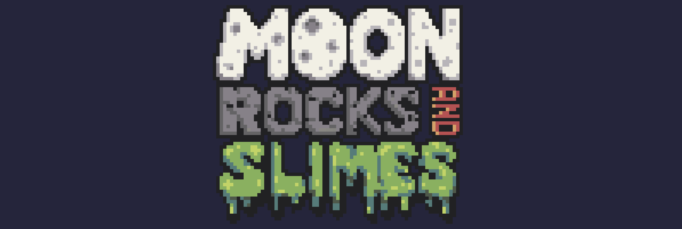 Moon Rocks and Slimes