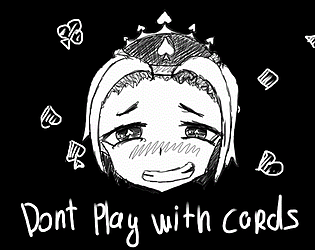 Don't play with cards