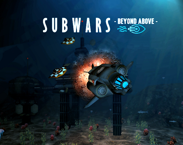 Cover image for SUBWARS - Beyond Above