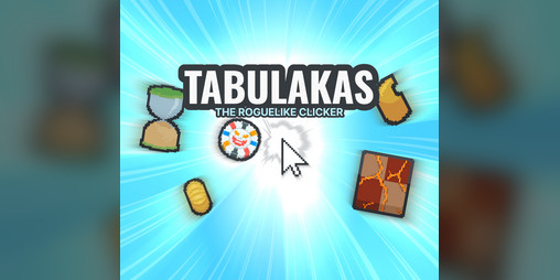 Cover image for Tabulakas: The Roguelike Clicker