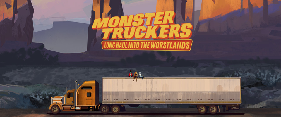 Monster Truckers: Long Haul into the Worstlands