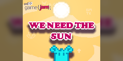 Cover image for WE NEED THE SUN