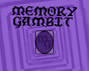 Memory Gambit