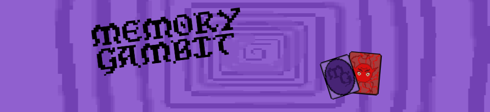 Memory Gambit