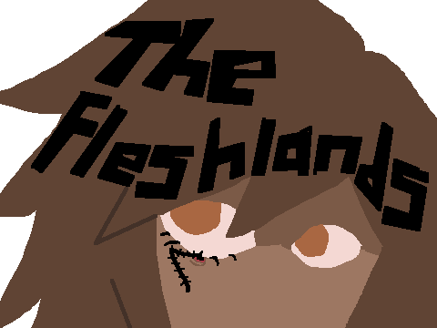 The Fleshlands (DEMO)