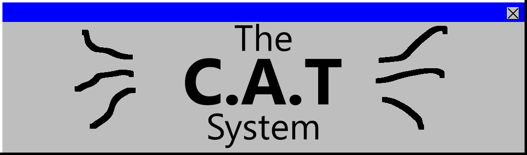 The C.A.T System