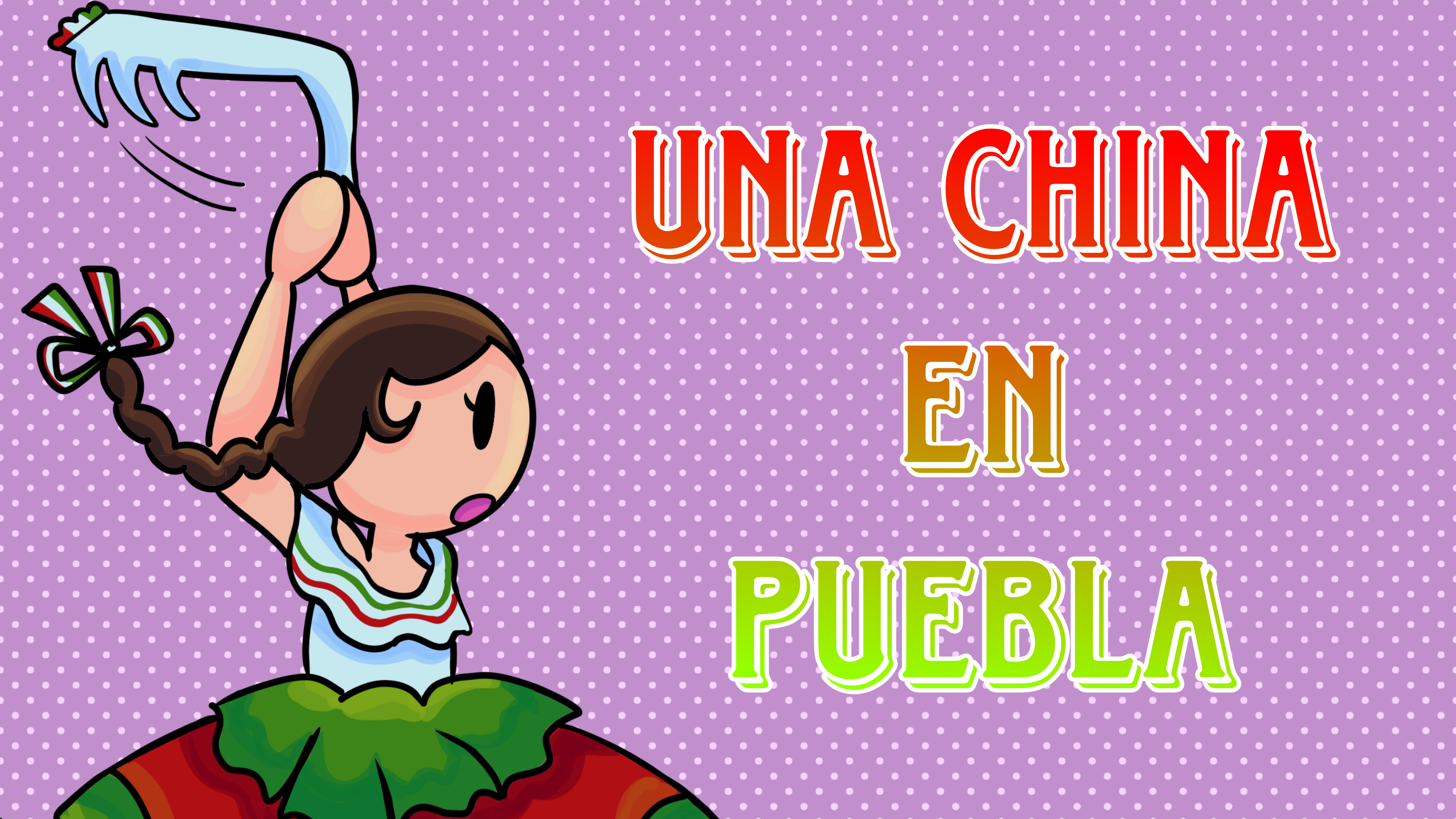 Una China en Puebla (Scroll Infinito)