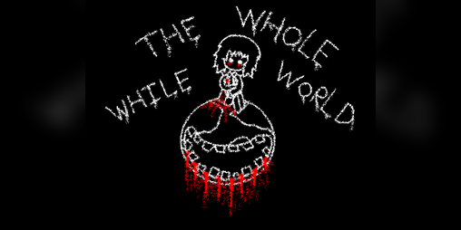 Cover image for WHILE THE WHOLE WORLD laughs