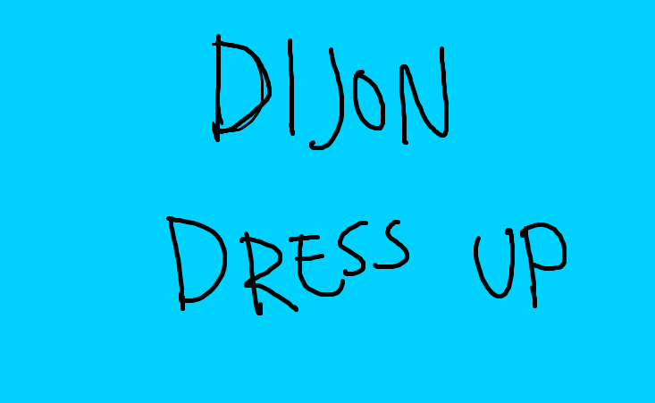 Cover image for Dijon Dress Up