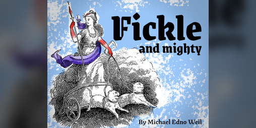 Cover image for Fickle and Mighty