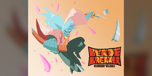 Cover image for Blade Breaker: Sword Taker