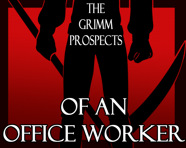 Play The Grimm Prospects of an Office Worker - Recommended Game