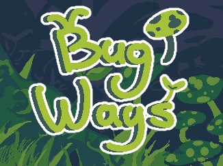 Bug Ways