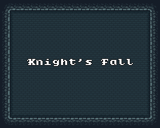 Cover image for Knight's Fall (Prototype)