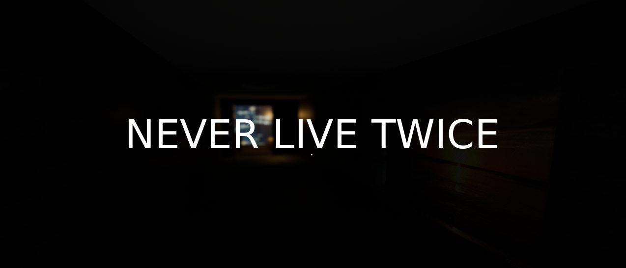 Never Live Twice