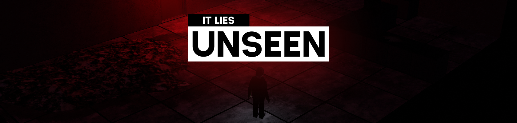 It Lies Unseen