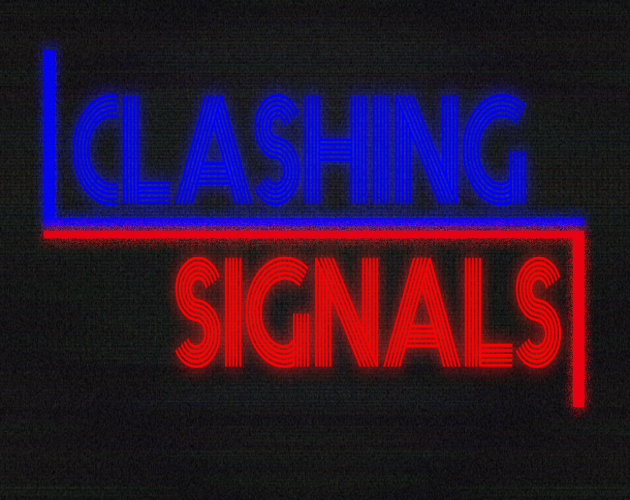Clashing Signals