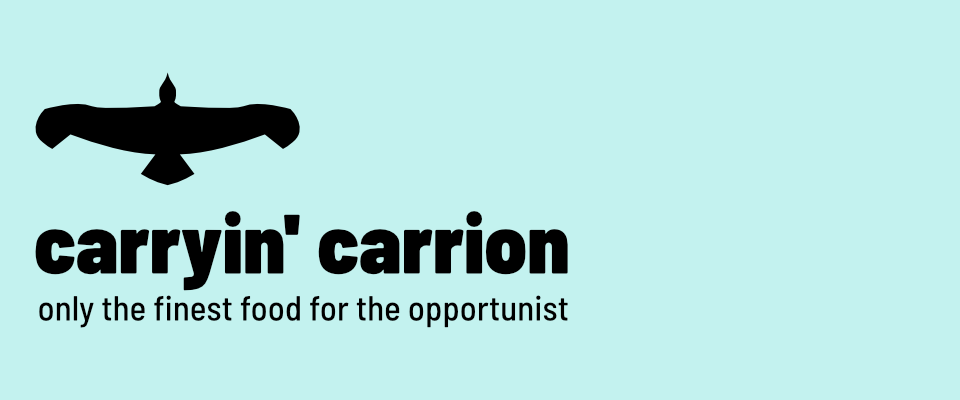 carryin' carrion