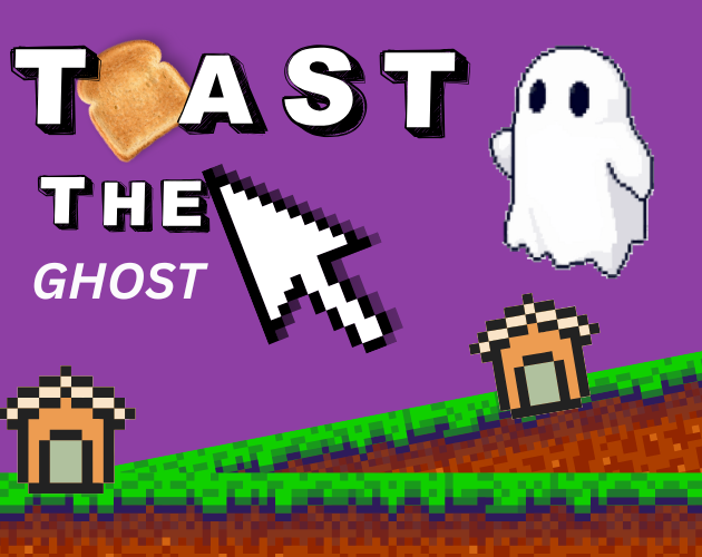 Toast the Ghost