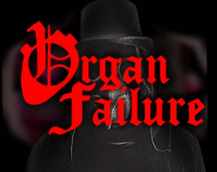 Cover image for Organ Failure - Jam Version