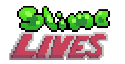 Slime Lives