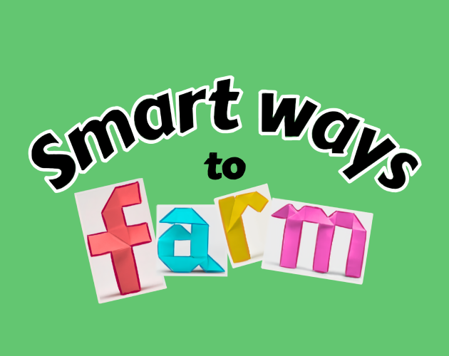 Smart ways to farm