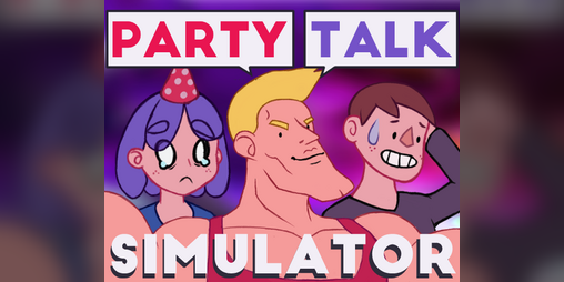Cover image for Party Talk Simulator