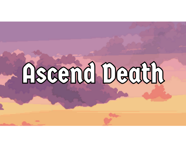 Ascend Death