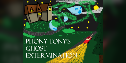 Cover image for Phony Tony's Ghost Extermination