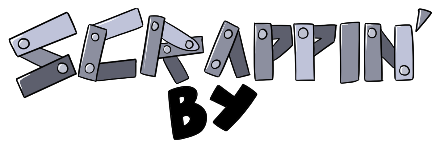 Scrappin' By