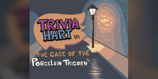 Cover image for Trivia Hart in "The Case of the Porcelain Tricorn"