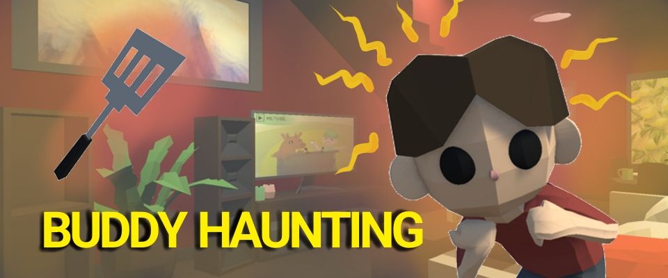 Buddy haunting