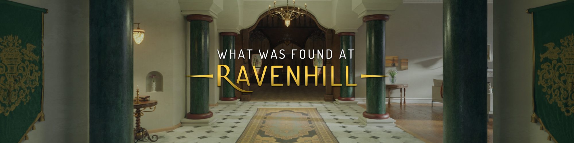 What Was Found at Ravenhill