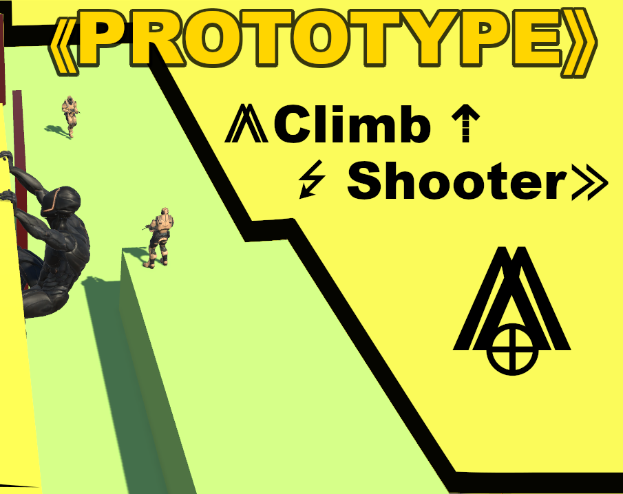⟪PROTOTYPE⟫ ⨇Climb⇡ ↯Shooter⨠