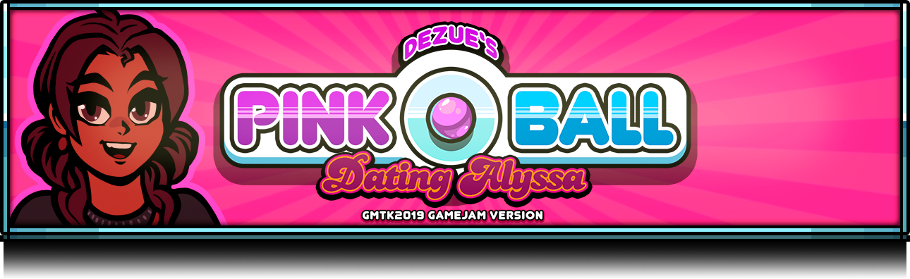 PinkOball Dating Alyssa *GTMK 2019*